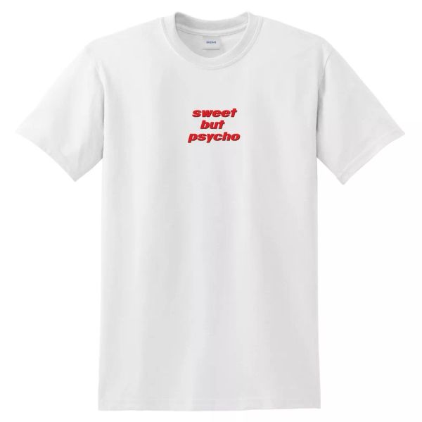 

sweet but psycho t-shirt perfect cute daughter gift for tour, White;black