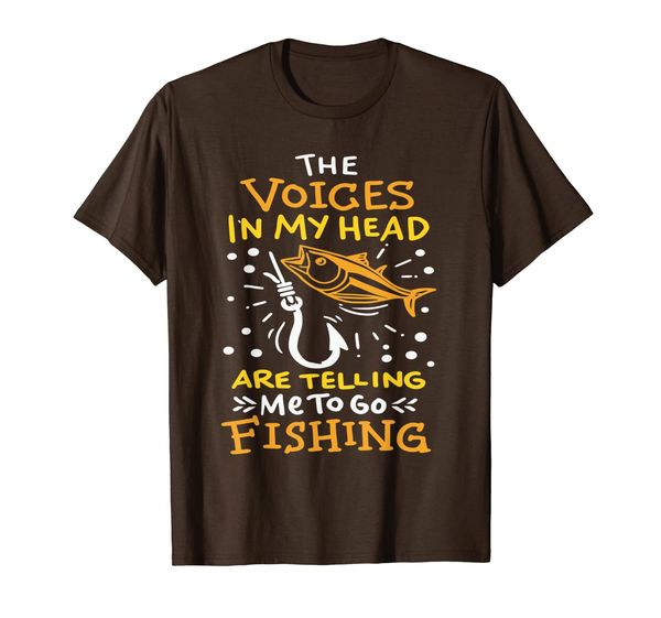 

voices in my head telling me to go fishing i fisher t-shirt t-shirt, White;black