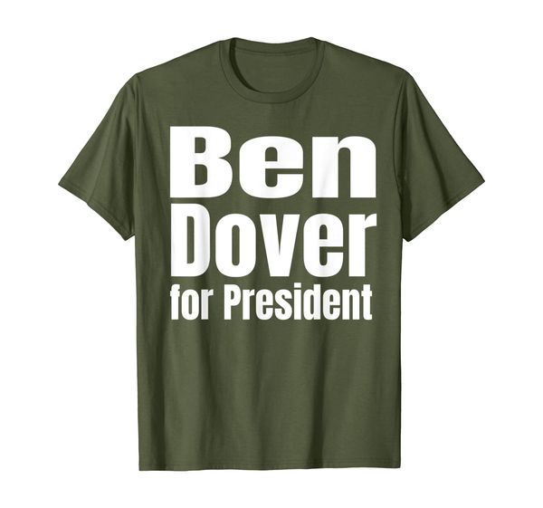 

ben dover t-shirt for president, White;black