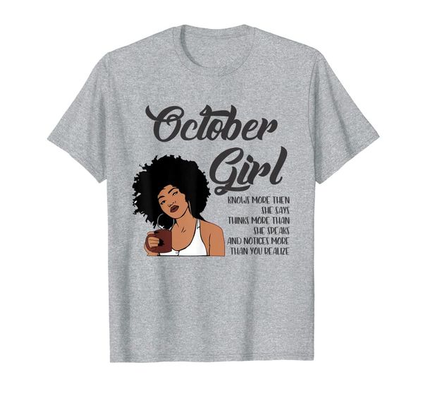 

october girl shirt american black women libra scorpius gifts t-shirt, White;black