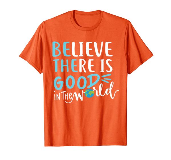 

believe there is good in the world inspirational gift t-shirt, White;black