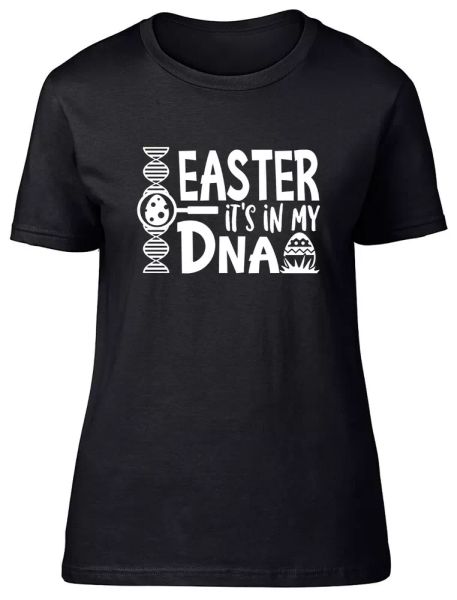 

easter it's in my dna fitted womens ladies t shirt, White;black