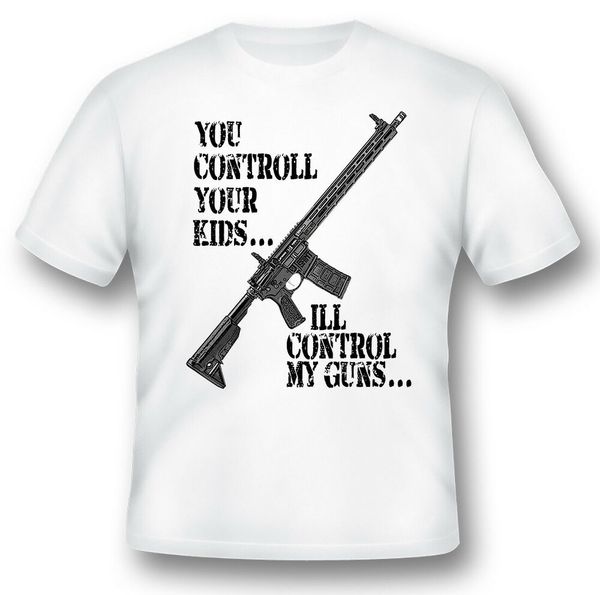 

you control your kid,ill control my guns 2nd amendment ar15 black white tee, White;black