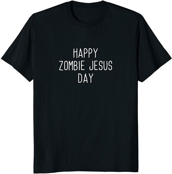 

happy zombie jesus day easter sarcastic funny boys men t-shirt, White;black
