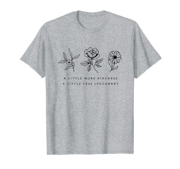 

a little more kindness a little less judgement t-shirt, White;black