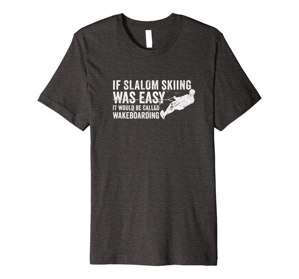 

funny slalom waterskiing wakeboard ski vintage style t-shirt, White;black