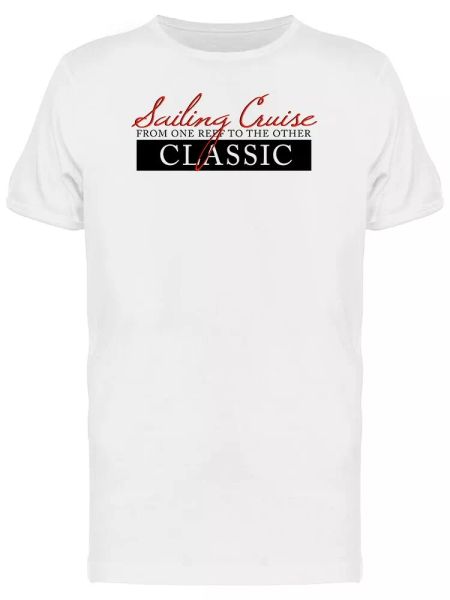 

sailing bruise slogan graphic men's tee -image by shutterstock, White;black