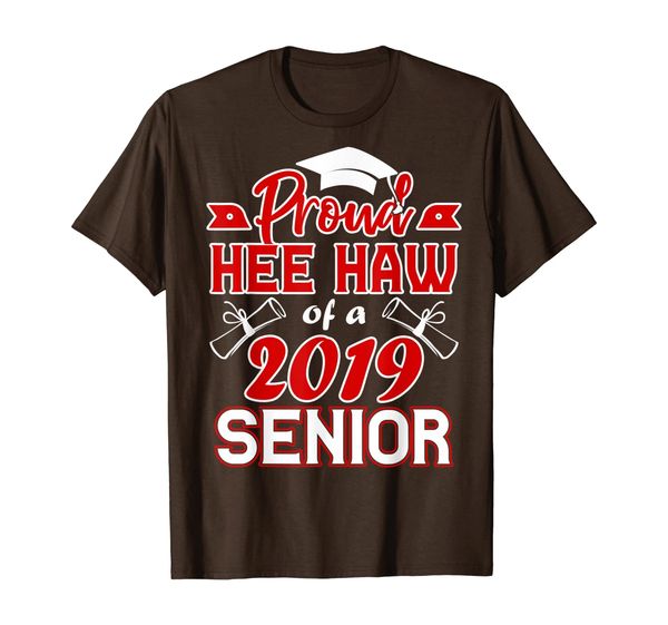 

Proud Hee Haw Of A 2019 Senior T-Shirt, Mainly pictures