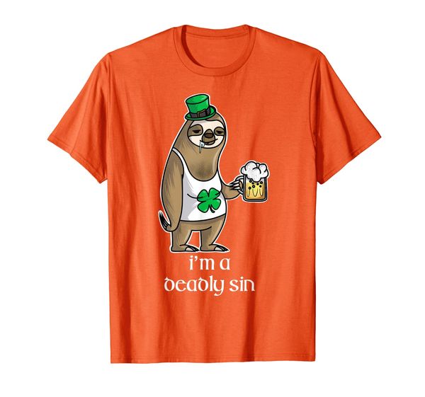 

Im a deadly sin sloth t-shirt funny drinking st patricks tee, Mainly pictures
