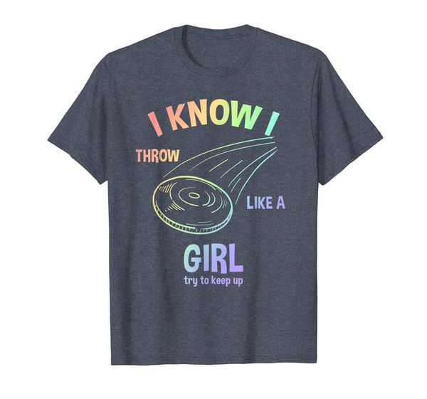 

i know i throw like a girl, try to keep up - disc golf shirt, White;black