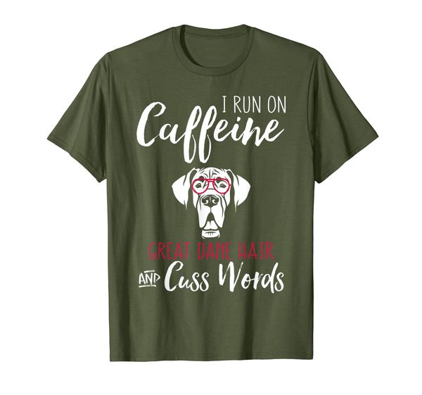 

I run on caffeine Great Dane hair and cuss words dog Tshirt, Mainly pictures