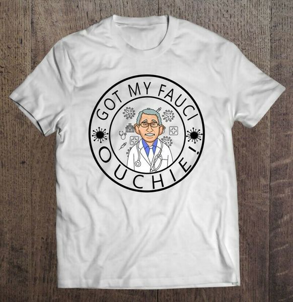 

got my fauci ouchie shirt got my fauci ouchie shirt gift idea, White;black