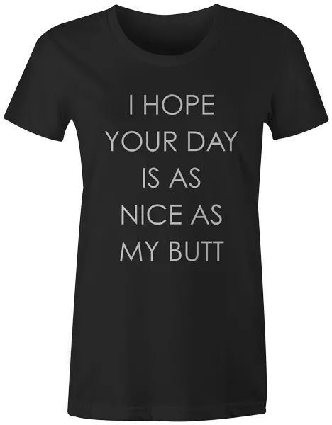 

funny novelty fashion popular womens t-shirt tee - nice butt, White;black