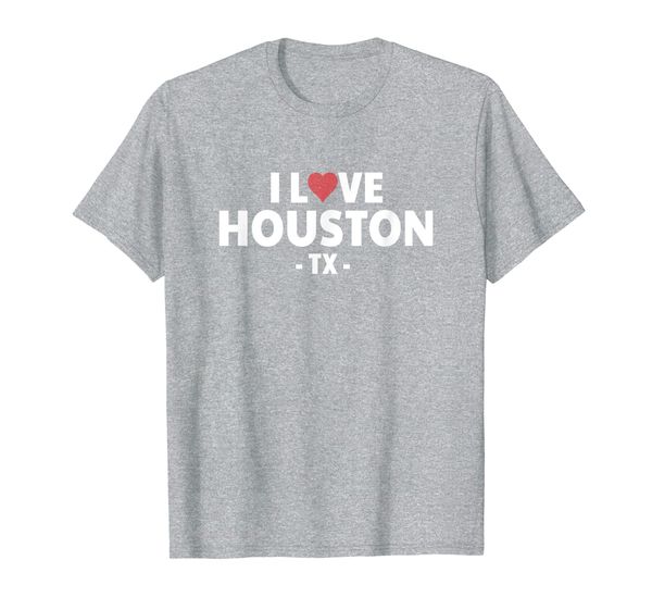 

I Love Houston Shirt - Texas T-Shirt T-Shirt, Mainly pictures