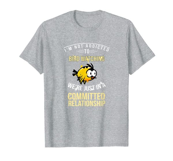 

cool funny addicted bird watching committed relationship t-shirt, White;black