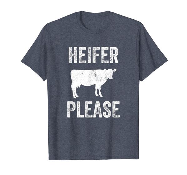 

Heifer Please T-Shirt - Funny Cow Farmer and Rancher Shirt, Mainly pictures