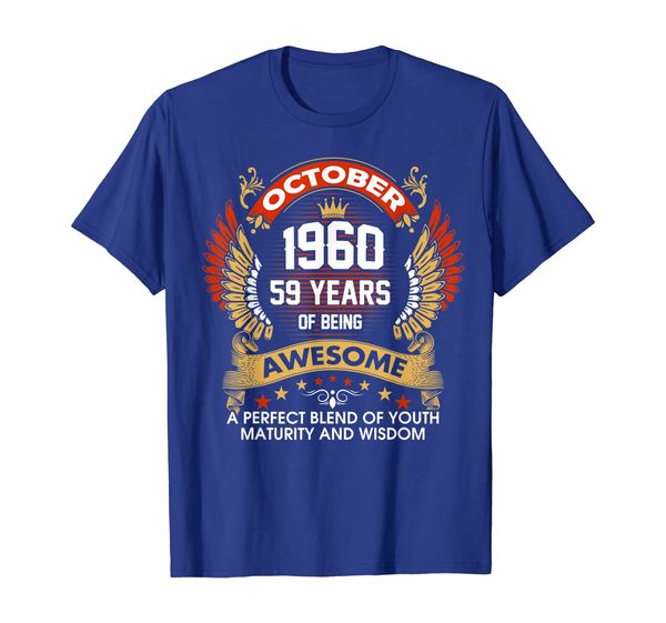 

Made In OCTOBER 1960 59 Years Of Being Awesome T-Shirt, Mainly pictures