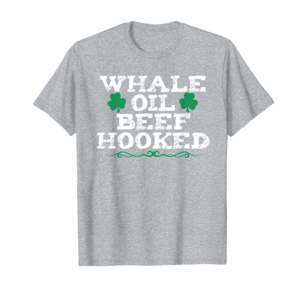 

whale oil beef hooked shirt funny how to speak irish t-shirt, White;black