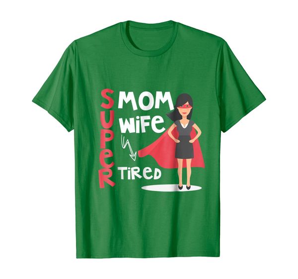 

super mom super wife super tired t-shirt, mother's day gifts, White;black