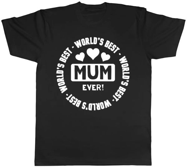 

world's mum ever ladies womens t-shirt, White;black