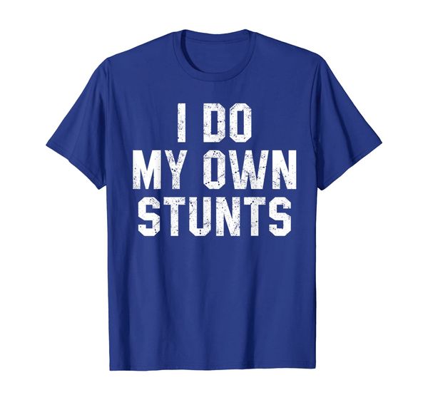 

I Do My Own Stunts Shirt Funny Broken Bone Tees Leg Injury, Mainly pictures