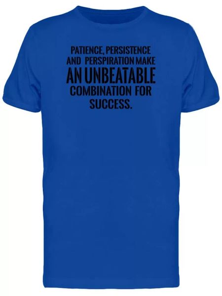 

patince pesistence success quote tee men's -image by shutterstock, White;black