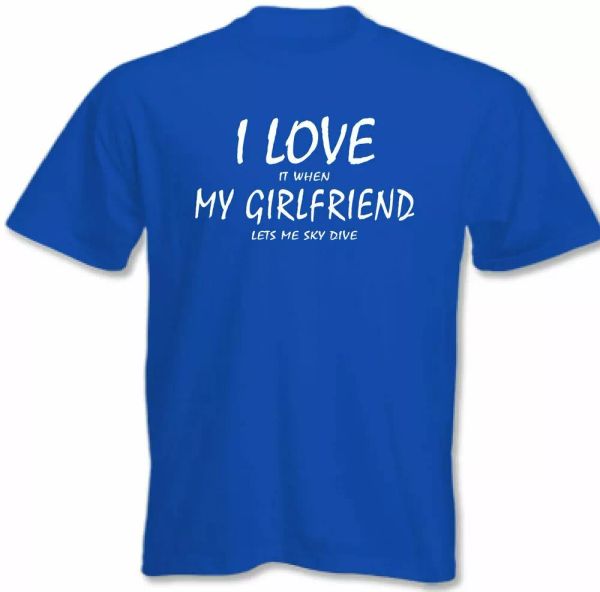 

skydiving t-shirt skydiver i love my girlfriend-sky dive-mens funny, White;black
