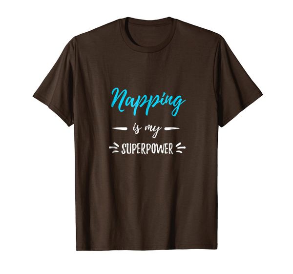 

napping my superpower t-shirt funny napper gift idea, White;black