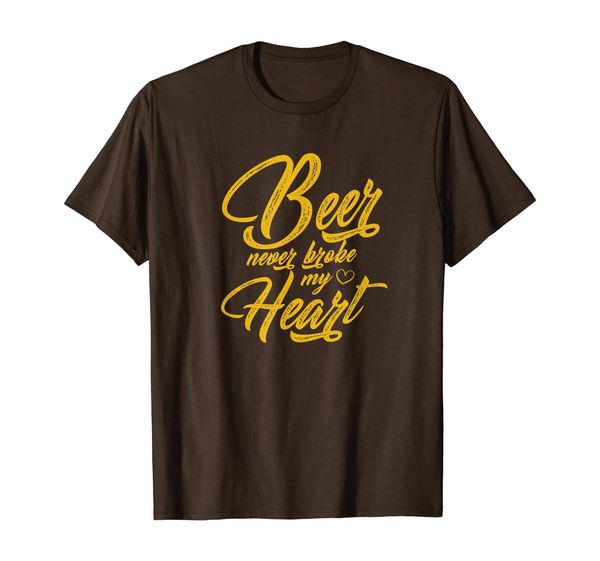 

beer never broke my heart shirt gift for women men beer day, White;black