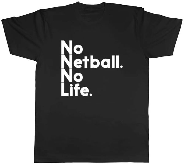 

no netball no life mens t-shirt tee, White;black
