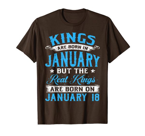 

Real Kings Are Born On January 18 I Am A Real King T-Shirt, Mainly pictures