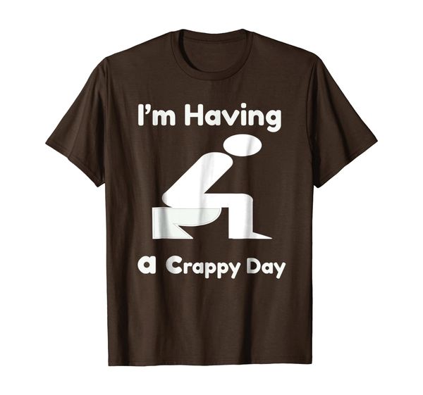 

i'm having a crappy day funny novelty poop pooped t-shirt, White;black