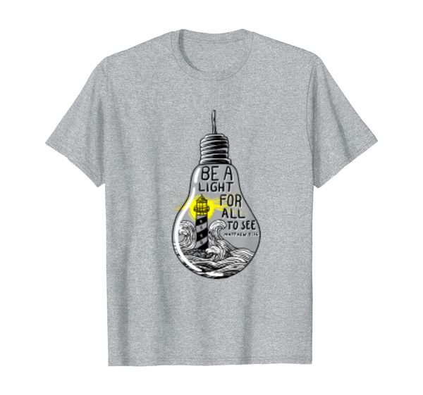

be a light for all to see lighthouse beacon t-shirt, White;black