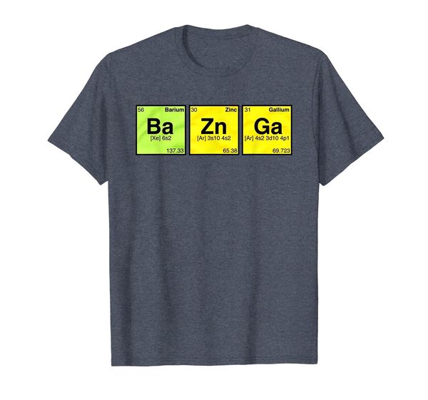 

Bazinga Periodic Table T-Shirt Gift Fof Chemistry Lover, Mainly pictures