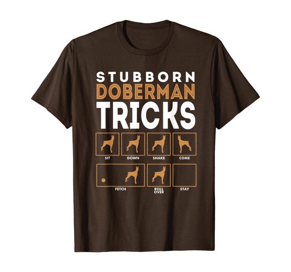 

stubborn doberman pinschers dog tricks graphic t-shirt tee g, White;black