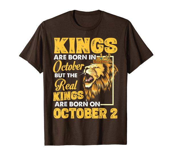 

real kings are born on october 2 i am a real king of mine t-shirt, White;black