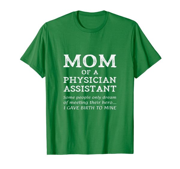 

proud mom of a physician assistant pa mother gift tee shirt, White;black