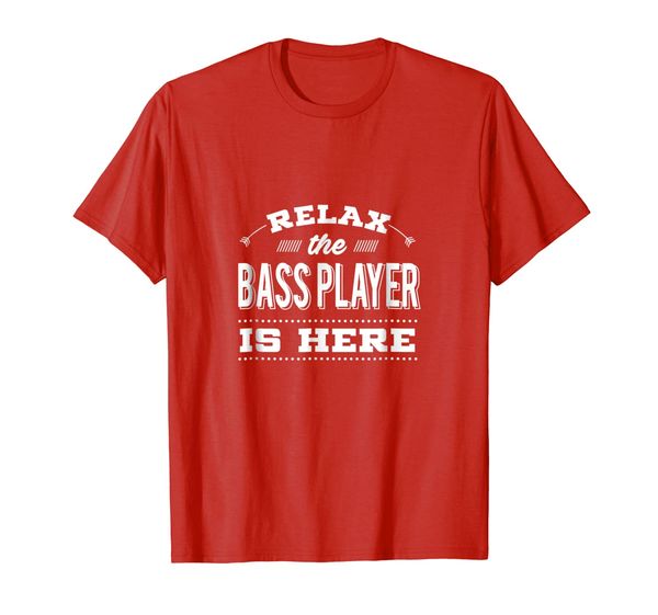 

funny bass guitar t-shirt - relax the player is here tees, White;black
