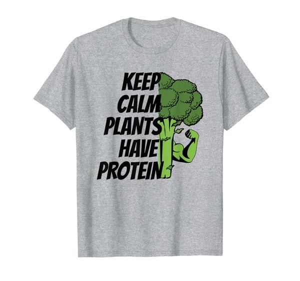

Keep Calm Plants Have Protein Fitness Vegan T-Shirt Gift, Mainly pictures