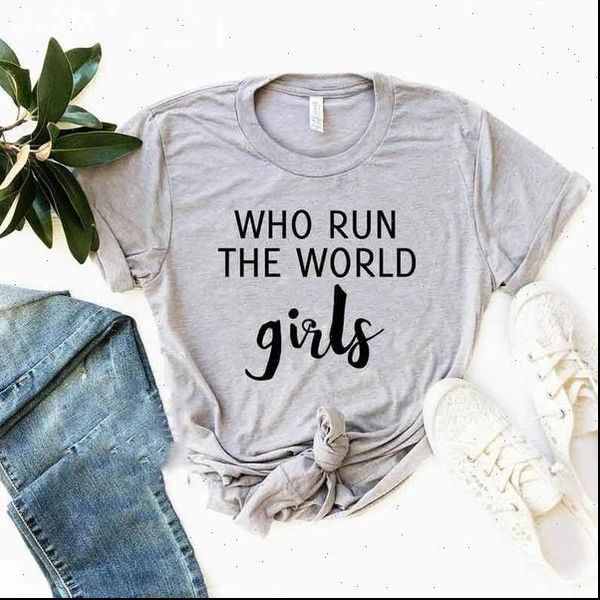 

who run the world girls women print cotton casual funny yong girl tee hipster drop ship s 416, White