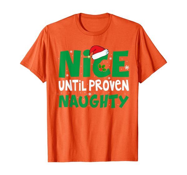 

naughty until proven nice, funny xmas t-shirt, White;black