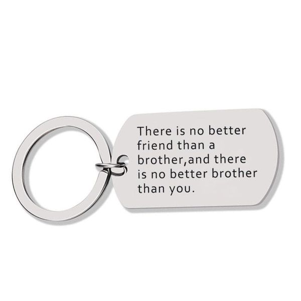 

keychains engraved there is no better friend than a brother,and brother you keychain metal car key chain pendant, Silver