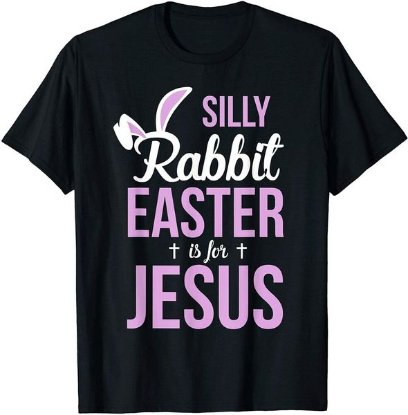 

silly rabbit easter is for jesus t-shirt men boys t-shirt, White;black