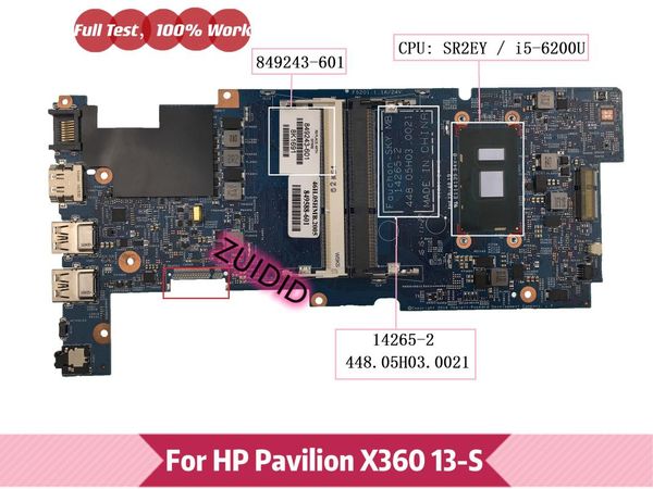 

motherboards 849243-601 for pavilion x360 13-s 13t-s lapmotherboard 849243-001 849243-501 448.05h03.0021 14263-2 with sr2ey -6200u
