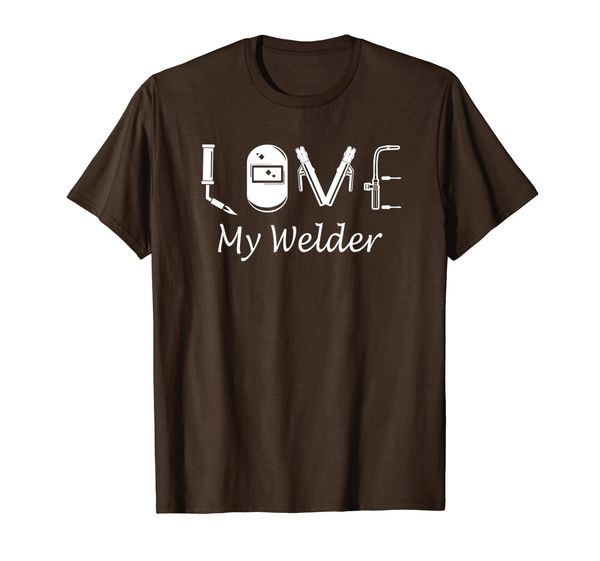 

love my welder shirt gift for girlfriend, wife welder t-shirt, White;black