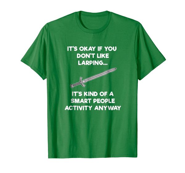 

LARPing T-Shirt Gift - Funny Smart - LARP, Mainly pictures