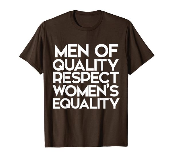 

Men of quality respect womens equality shirt for feminism t, Mainly pictures