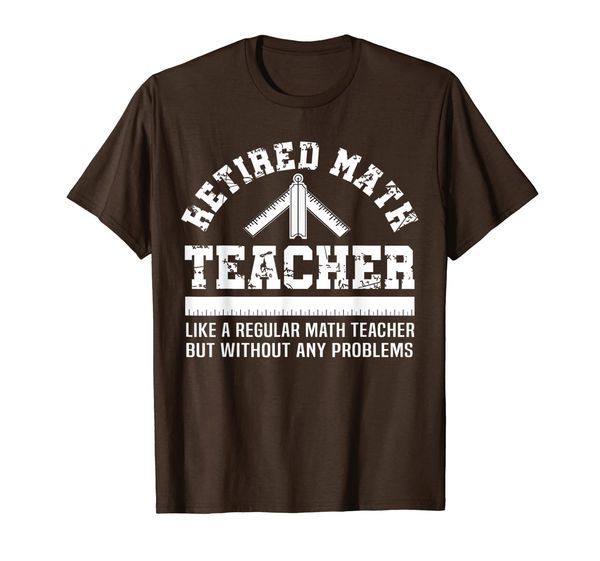 

funny retirement problems gift shirt retired math teacher t-shirt, White;black