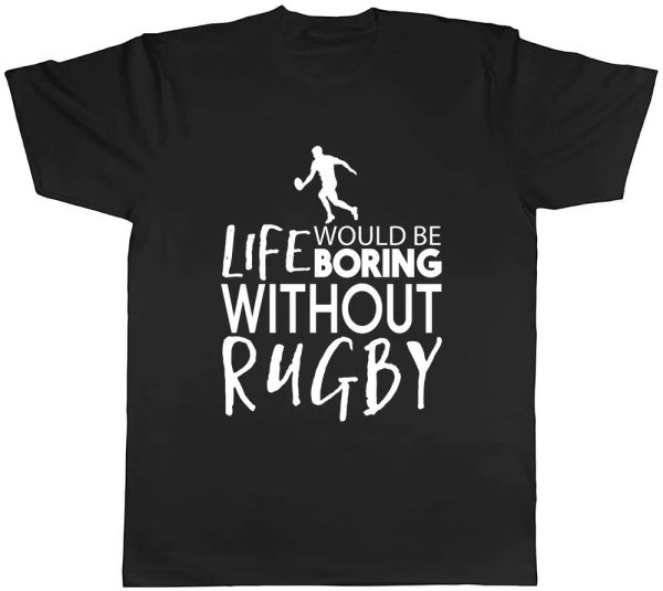 

life would be boring without rugby mens t-shirt tee, White;black