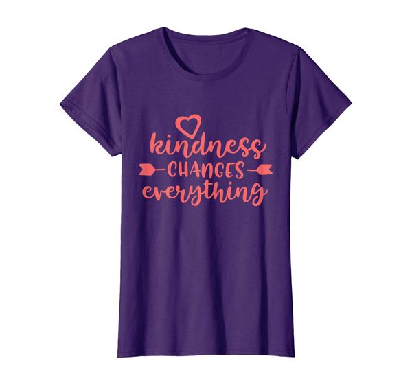 

Womens Kindness Changes Everything - Womens T-Shirt, Mainly pictures